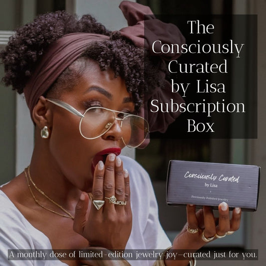 Consciously Curated by Lisa Subscription Box | The Consciously Lisa Collection